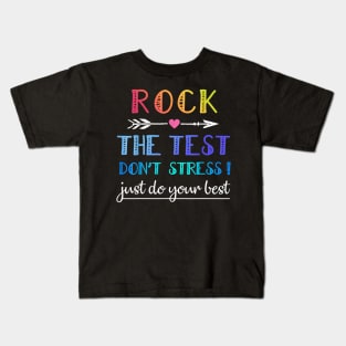 Rock The Test Funny Saying Teacher Exam Testing Gift Idea Kids T-Shirt